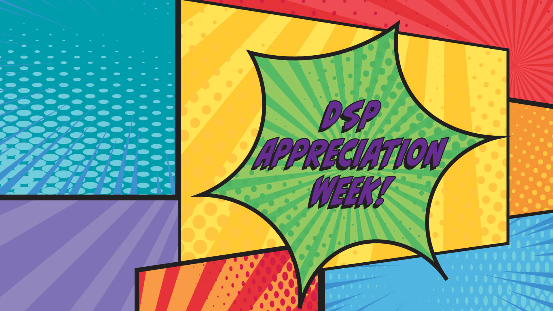 DSP Appreciation Week Celebrates our Favorite Superheroes! FREE